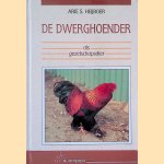 De dwerghoender als gezelschapsdier
Arie S. Heijboer
€ 5,00