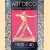 Art Deco: An illustrated Guide to the decorative Style 1920-40 door Arie van de Lemme