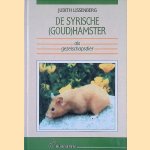 De Syrische (goud)hamster als gezelschapsdier
Judith Lissenberg
€ 5,00