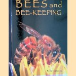 Bees and Bee-Keeping door Maria Costantino