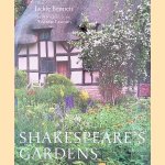 Shakespeare's Gardens door Jackie Bennett