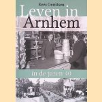 Leven in Arnhem in de jaren 40
Kees Gerritsen
€ 8,50