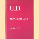 U.D. Honderd jaar: Not Out: Gedenkboek van de Deventer Cricket- en Footballclub 'Utile Dulci', 1875-1975
Gerh. J. Lugard Jr.
€ 15,00