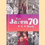 Het Jaren 70 Boek door Paul Brood e.a.