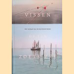 Vissen op een zoete zee: het verhaal van de Ijsselmeervissers door Cees R. Gmelich Meijling-van Hemert