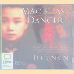 Mao's Last Dancer: from bitter overty to the stardom of the West - 13 CDs
Li Cunxin
€ 15,00