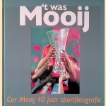 't Was Mooij: Cor Mooij 40 jaar sportfotografie
Martin van Zaanen e.a.
€ 10,00