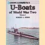 U-Boats of World War Two: Volume I door Robert C. Stern