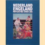 Nederland - Engeland. Reflecties over zee door Irene Jacobs e.a.