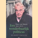 	Een wonderbaarlijk politicus: Hans van Mierlo 1931-2010
Hubert Smeets
€ 8,00