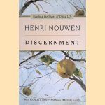 Discernment: Reading the Signs of Daily Life door Henri J.M. Nouwen