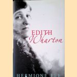 Edith Wharton door Hermione Lee