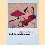 Heldinnenbrieven: Ovidius' Heroides in Nederland door Olga van Marion