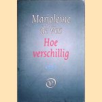 Hoe verschillig door Marjoleine de Vos