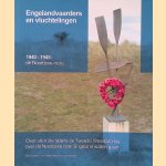 Engelandvaarders en vluchtelingen: 1940-1945: de Noordzee-route. Over allen die tijdens de Tweede Wereldoorlog over de Noordzee naar Engeland wilden gaan *GESIGNEERD* door Pauline L. van Till e.a.