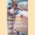 Een huis vol bezieling: een huis omtoveren tot een thuis vol inspiratie
Denise Linn
€ 12,50