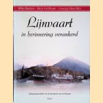 Lijnvaart in herinnering verankerd 2: Scheepsmemorabilia uit de gloriejaren van de lijnvaart door Wim Barten e.a.