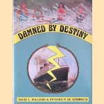 Damned by Destiny door David L. Williams e.a.