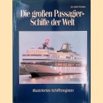 Die großen Passagierschiffe der Welt: Illustriertes Schiffsegister door Arnold Kludas