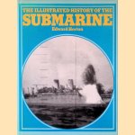 Illustrated History of the Submarine door Edward Horton