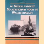 De Nederlandsche Maatschappij voor de Walvischvaart door W.J.J. Boot