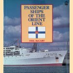 Passenger Ships of the Orient Line door Neil McCart