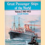 Great Passenger Ships of the World: Volume 2: 1913-1923 door Arnold Kludas