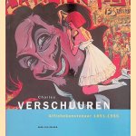 Charles Verschuuren: Affichekunstenaar 1891-1955 door Henk van Gelder