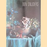 Ben Snijders: schilderijen = Paintings door Koen Nieuwendijk