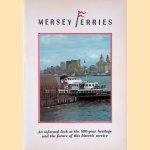 Mersey Ferries: An informal look at the 800-year heritage and the future of this historic service door Cliff Hayes