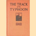 The Track of the "Typhoon" door William Washburn Nutting