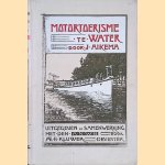 Motortoerisme te water door J. Aikema