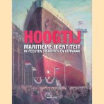 Hoogtij: Maritieme identiteit in feesten, tradities en vermaak door Sjoerd de Meer e.a.