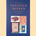 Gesloten boeken: de mooiste boekbanden van het Koninklijk Huis door A. Wagtberg Hansen