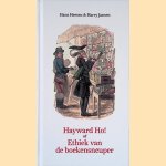 Hayward Ho! of ethiek van de boekensneuper door Harrie Heesen e.a.