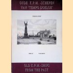 Oude K.P.M.-schepen van 'Tempo Doeloe', deel, II = Old K.P.M.-ships from the past, volume II door Lucas Lindeboom