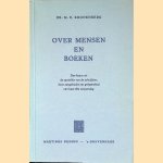 Over mensen en boeken: een keuze uit de opstellen van de schrijfster, haar aangeboden ter gelegenheid van haar 80e verjaardag door Dr. M.E. Kronenberg