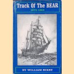 Track of the Bear 1873-1963 door William Bixby