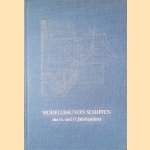 Modellbau von Schiffen des 16. und 17. Jahrhunderts door Rolf Hoeckel