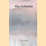 Mijn liedboekje door F.M.L. van Geen