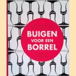 Buigen voor een borrel: de geschiedenis van Wynand Fockink, een Amsterdamse familie en likeurbedrijf door Eveline Brilleman e.a.