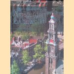 Amsterdam onbewolkt: stad in beweging door Lambiek Berends e.a.