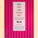 Het ABC van Annie MG: van de A van Abeltje tot de Z van Ziezo door Joke Linders