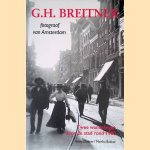 G. H. Breitner: fotograaf van Amsterdam: twee wandelingen door de stad rond 1900
Martha Bakker
€ 10,00