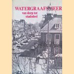 Watergraafsmeer: van dorp tot stadsdeel *GESIGNEERD* door J.H. Kruizinga