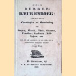 Nieuw Burgerkeukenboek: Behelzende Voorschriften tot Gereedmaking van Soepen, Vleesch. Visch, Groente, Gebakken, Konfituren, Melkspijzen, enz.
T.J. Wijnhoven Hendriksen
€ 8,00