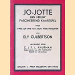 Jo-Jotte: een nieuw fascineerend kaartspel voor twee (of drie tot zelfs vier) personen
Ely Culbertson e.a.
€ 5,00