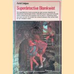 Superdetective Blomkwist door Astrid Lindgren