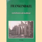 Frankendael: een hofstede in de hoofdstad
J.H. Kruizinga
€ 8,00