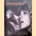 Groupies and other electric ladies: The original 1969 Rolling Stone photographs by Baron Wolman
Carrie Kania
€ 25,00